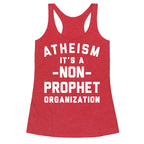 Atheism A Non-Prophet Organization Racerback Tank