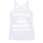 Atheism A Non-Prophet Organization Racerback Tank