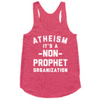Atheism A Non-Prophet Organization Racerback Tank