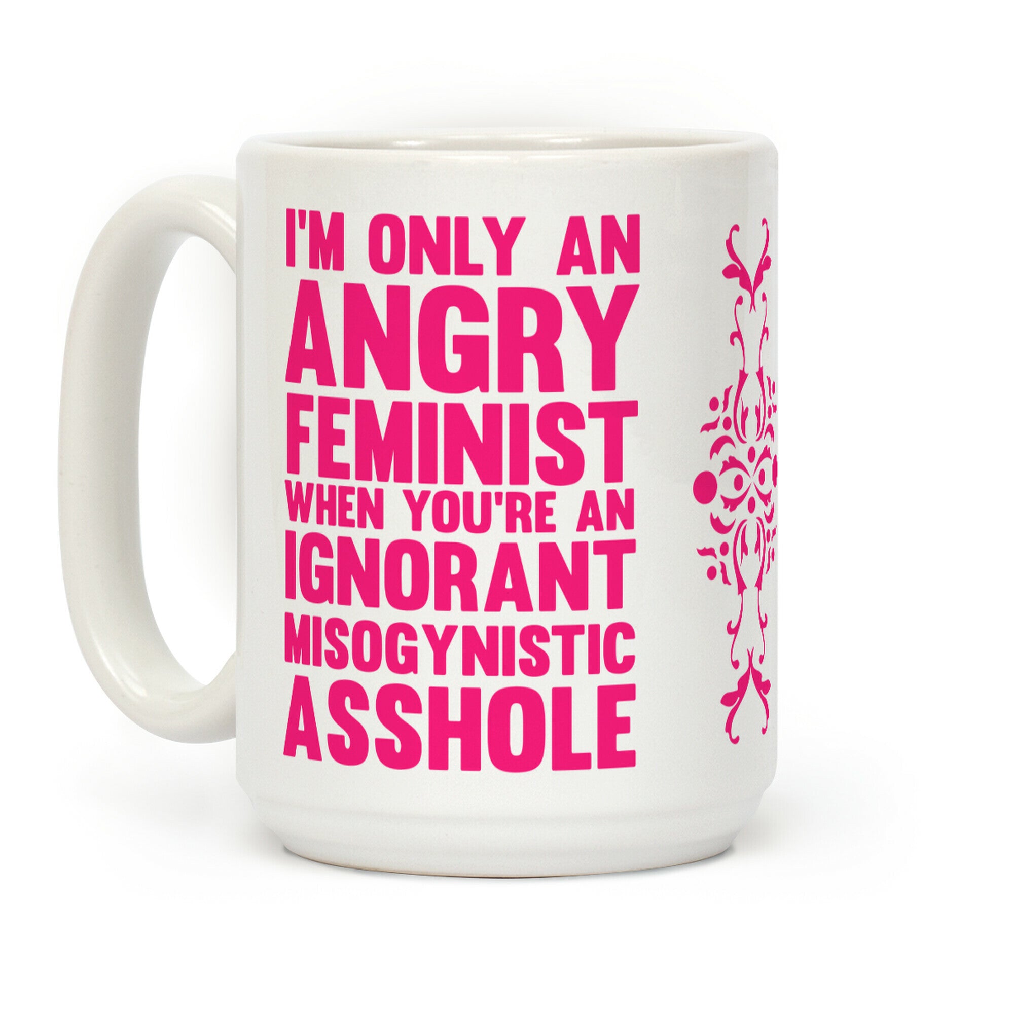 Angry Feminist Coffee Mug