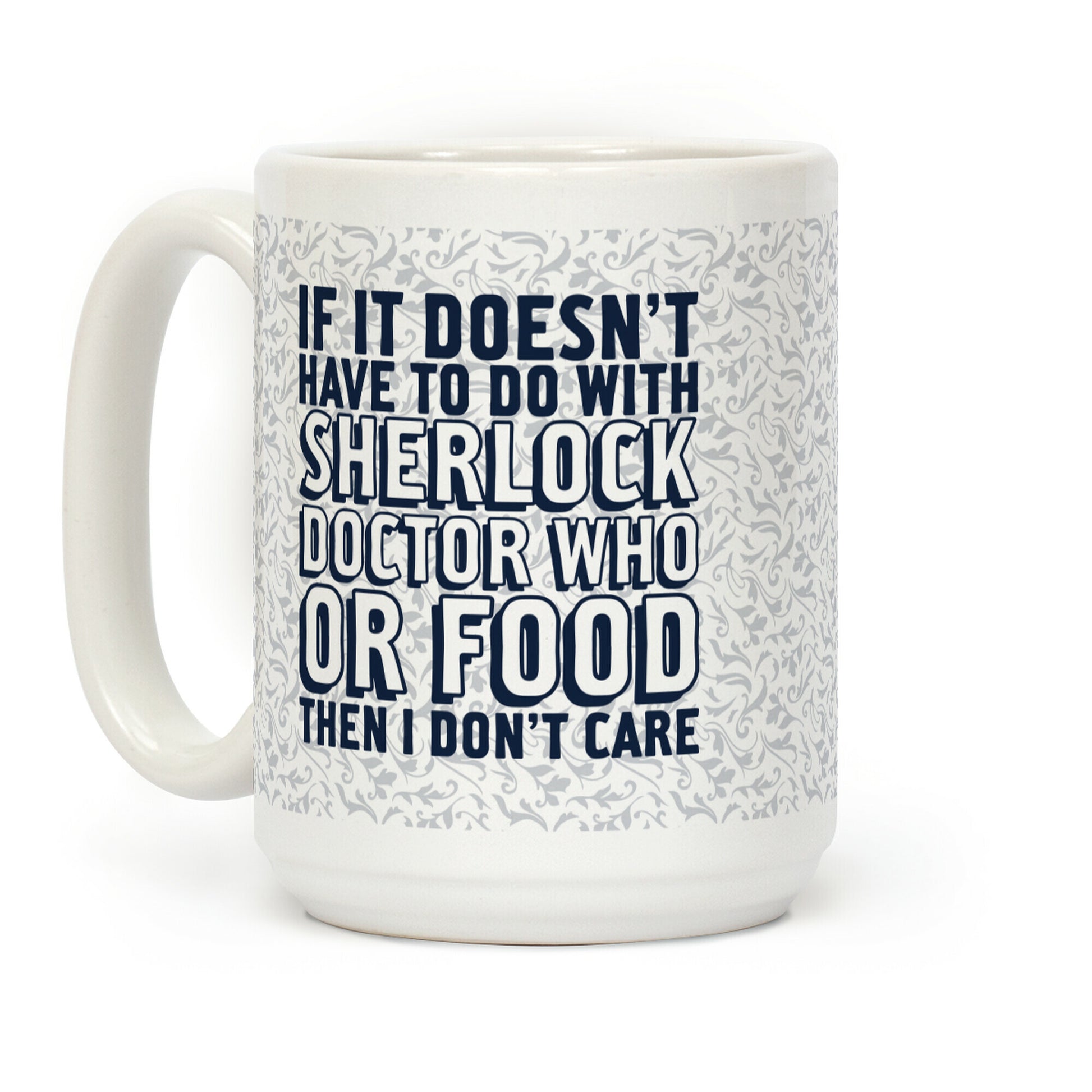 Then I Don't Care Coffee Mug