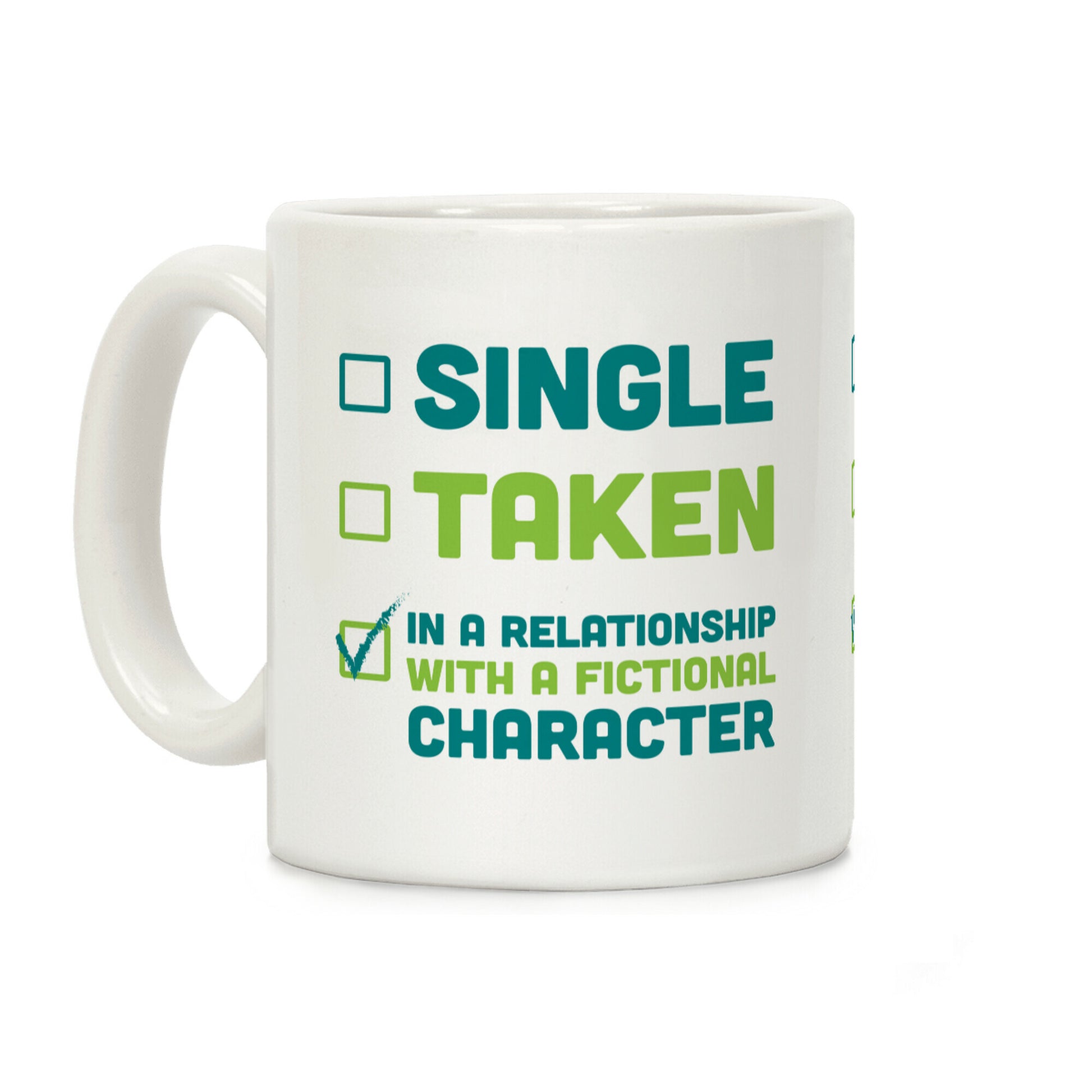 Dating A Fictional Character Coffee Mug