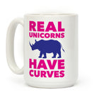 Real Unicorns Have Curves Coffee Mug