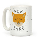 For Foxsakes Coffee Mug