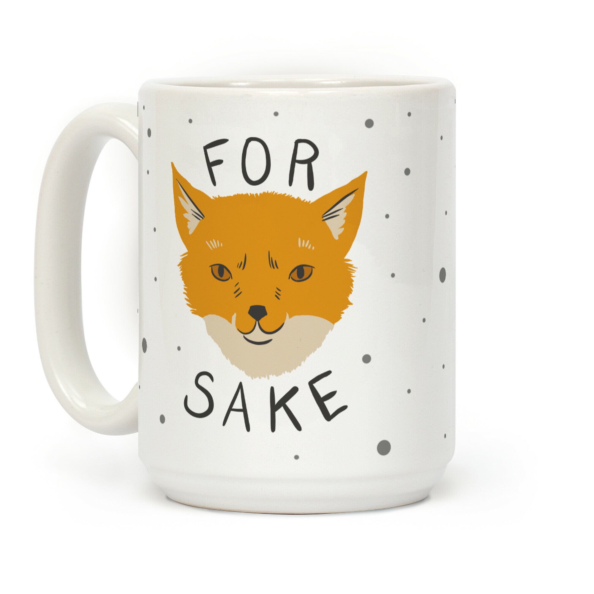 For Foxsakes Coffee Mug