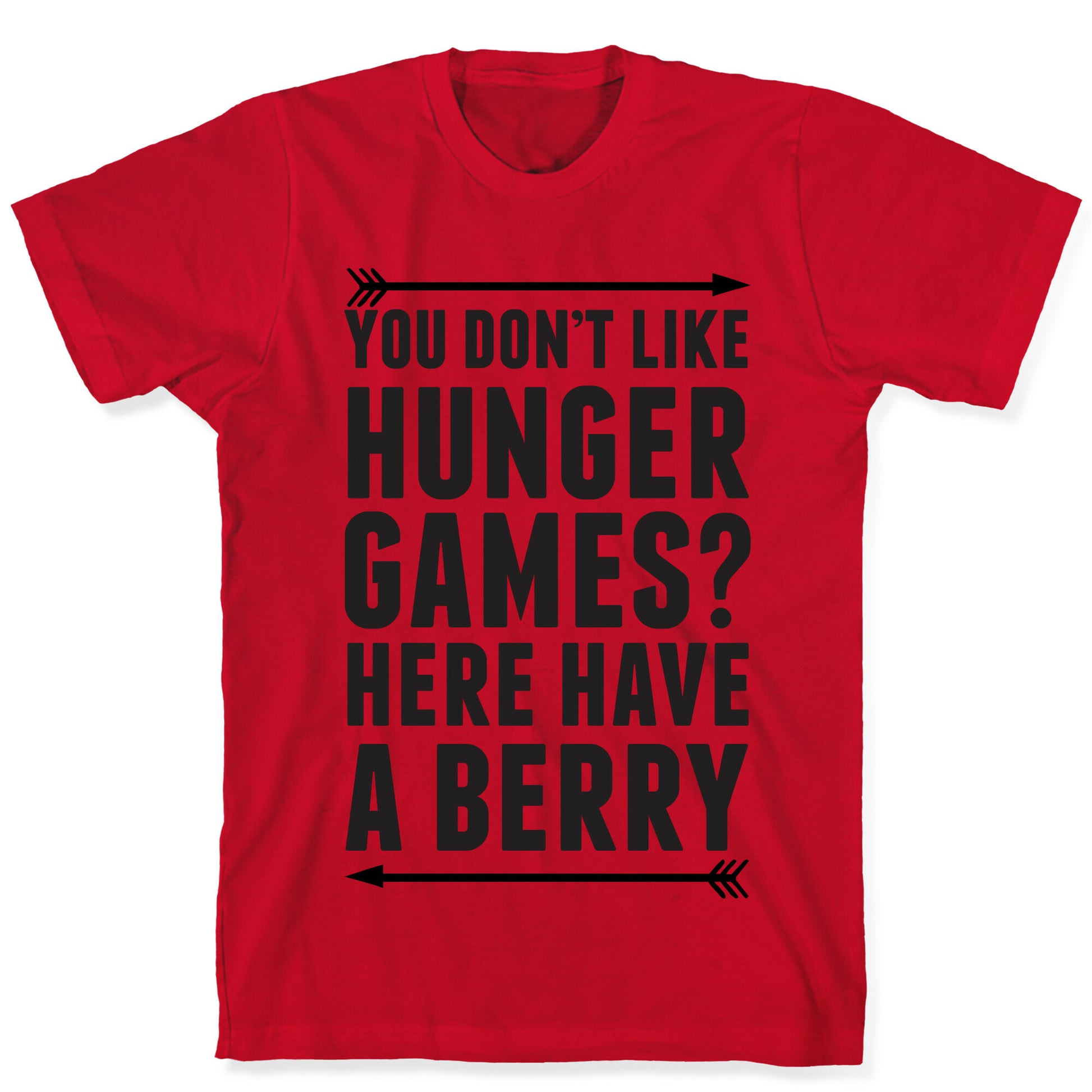 You Don't Like Hunger Games? Here Have A Berry T-Shirt