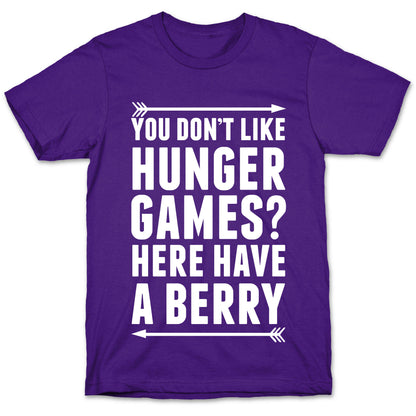 You Don't Like Hunger Games? Here Have A Berry T-Shirt