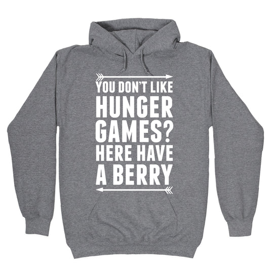 You Don't Like Hunger Games? Here Have A Berry Hoodie