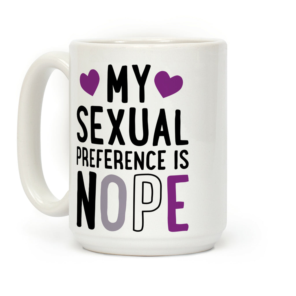 My Sexual Preference Is Nope Coffee Mug
