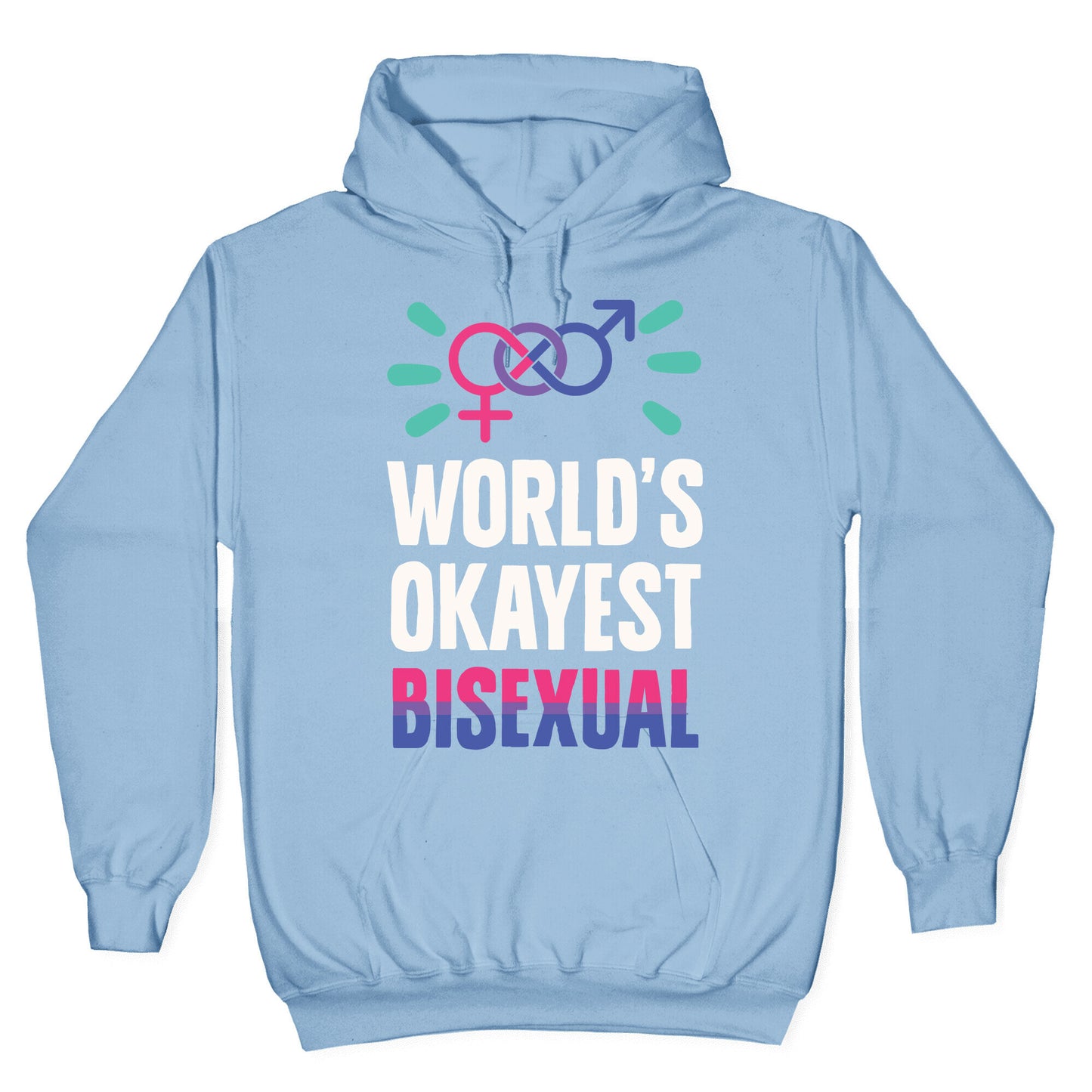 World's Okayest Bisexual Hoodie