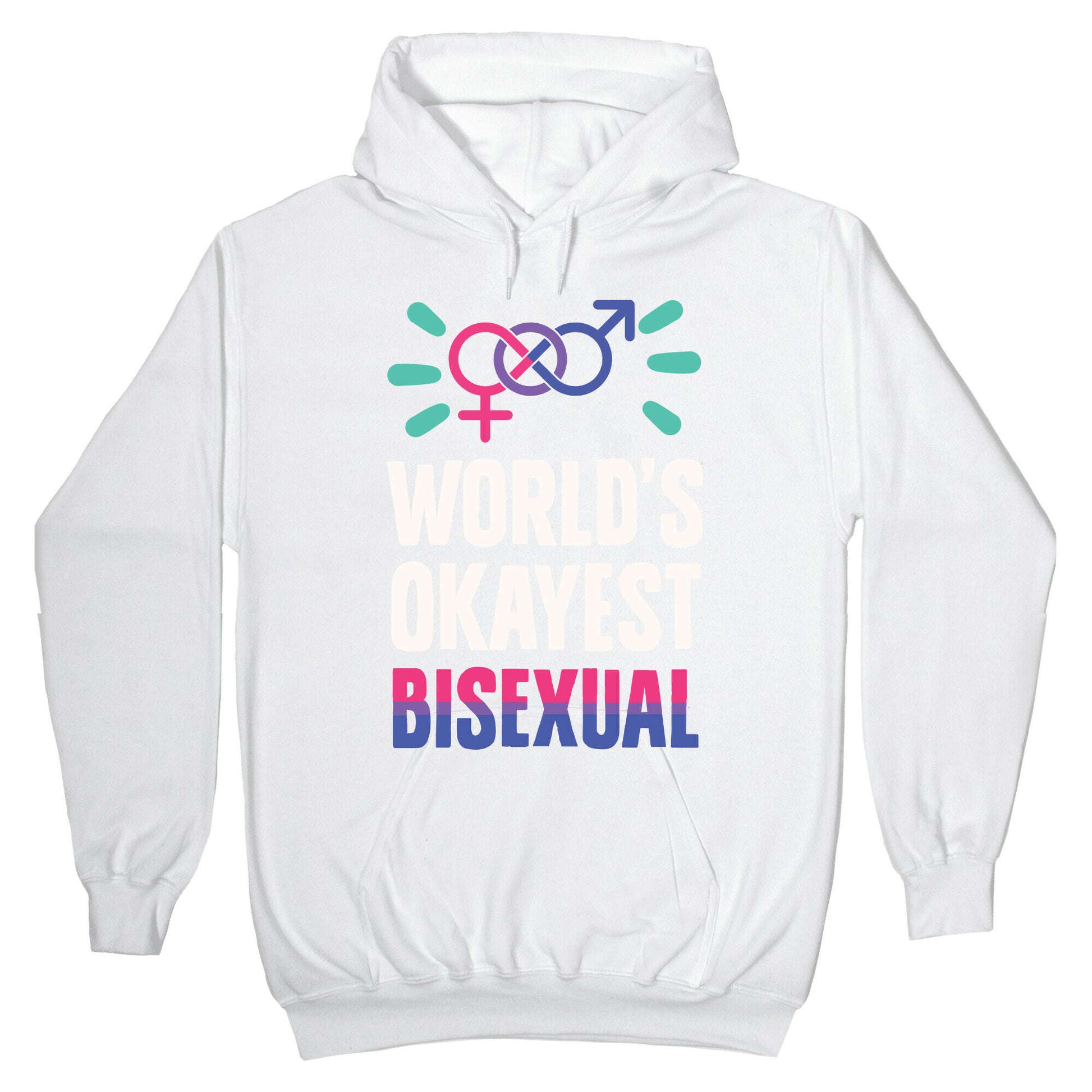 World's Okayest Bisexual Hoodie