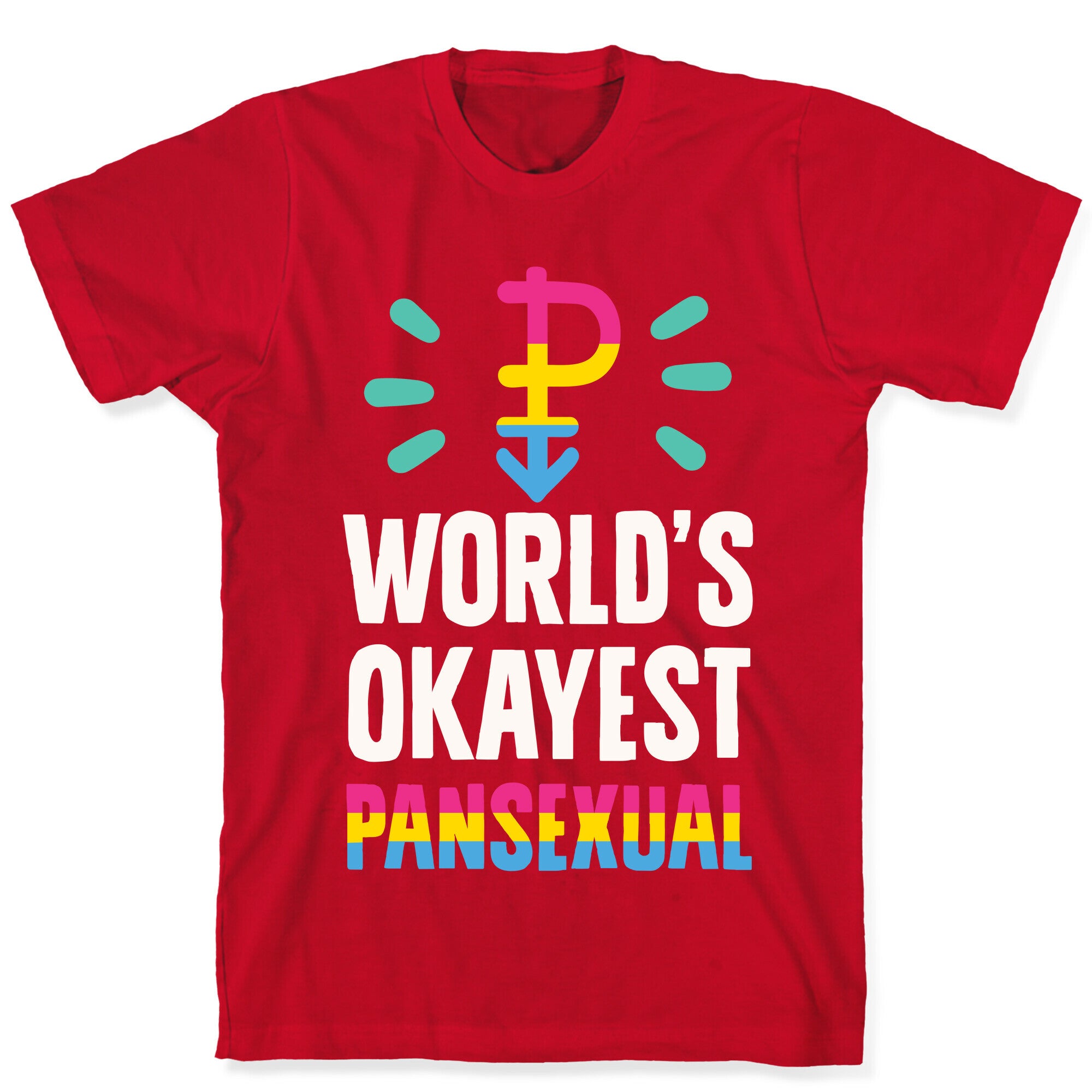 World's Okayest Pansexual T-Shirt
