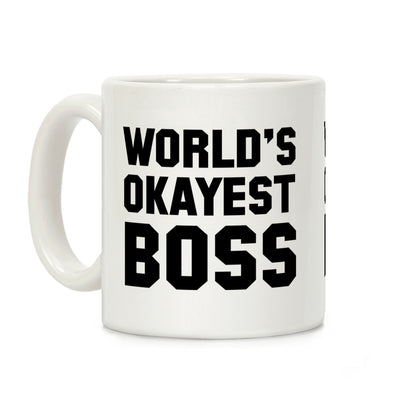 World's Okayest Boss Coffee Mug