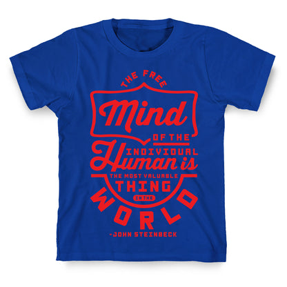 The Most Valuable Thing In The World T-Shirt