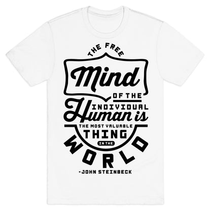 The Most Valuable Thing In The World T-Shirt
