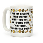 But I'm a Crepe Coffee Mug