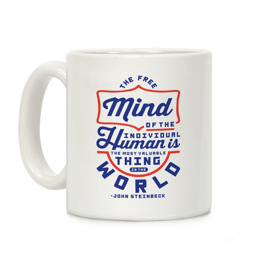 The Most Valuable Thing In The World Coffee Mug