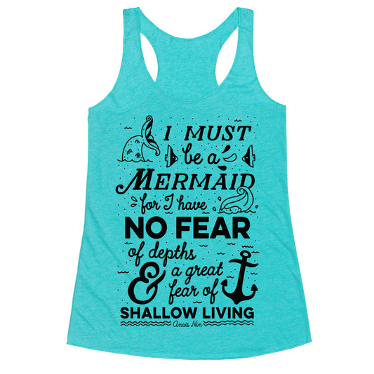 I Must Be A Mermaid Inspirational Quote Racerback Tank