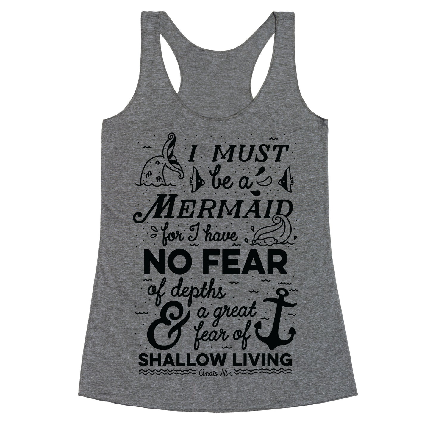 I Must Be A Mermaid Inspirational Quote Racerback Tank