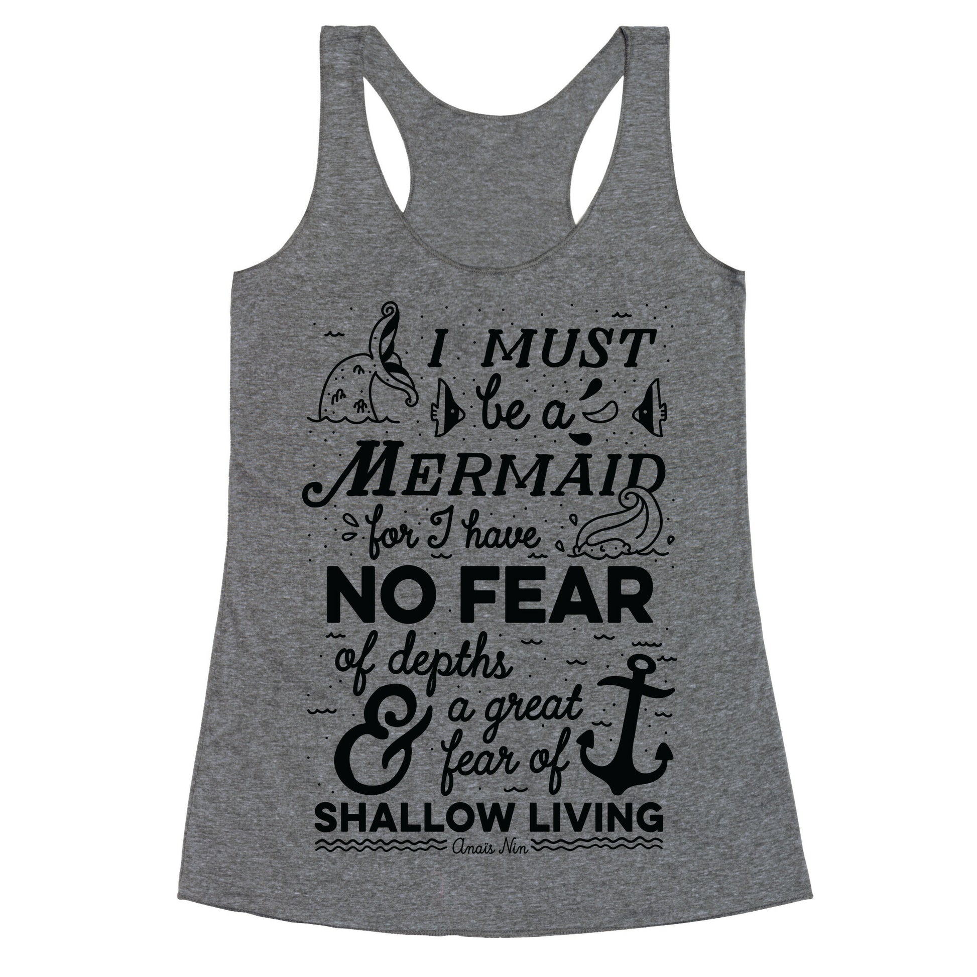 I Must Be A Mermaid Inspirational Quote Racerback Tank