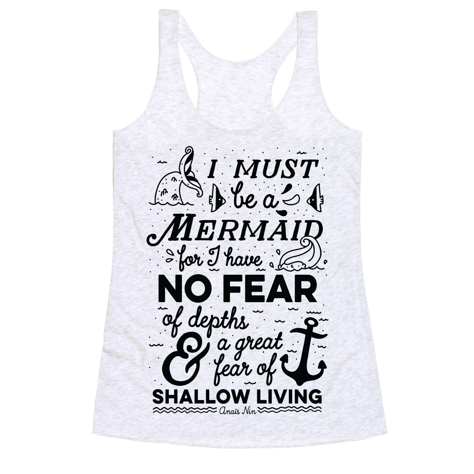 I Must Be A Mermaid Inspirational Quote Racerback Tank