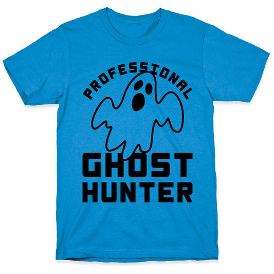 Professional Ghost Hunter T-Shirt