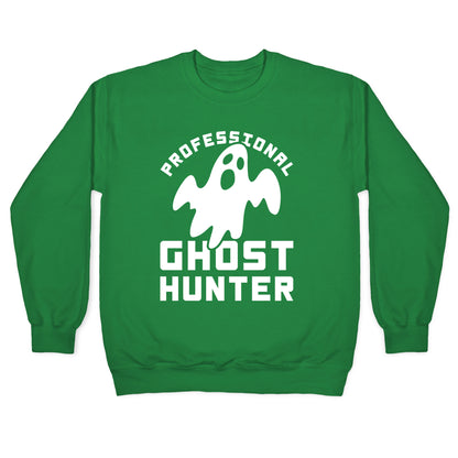 Professional Ghost Hunter Crewneck Sweatshirt