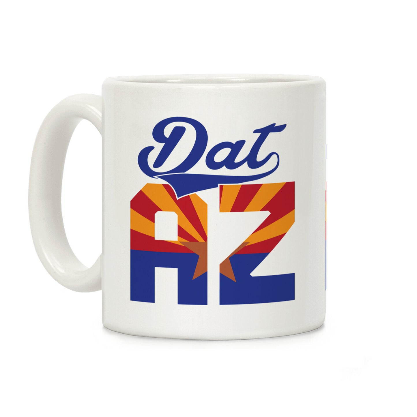 Dat Az Coffee Mug