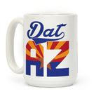 Dat Az Coffee Mug
