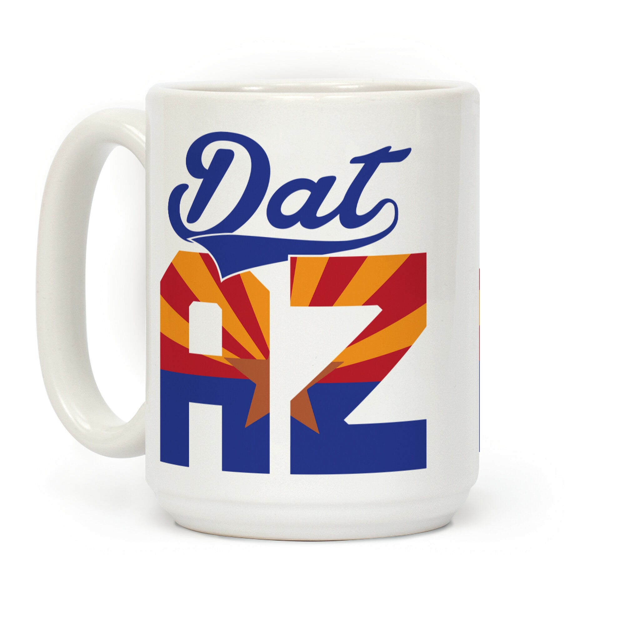 Dat Az Coffee Mug