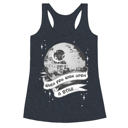 When You Wish Upon A Death Star Racerback Tank