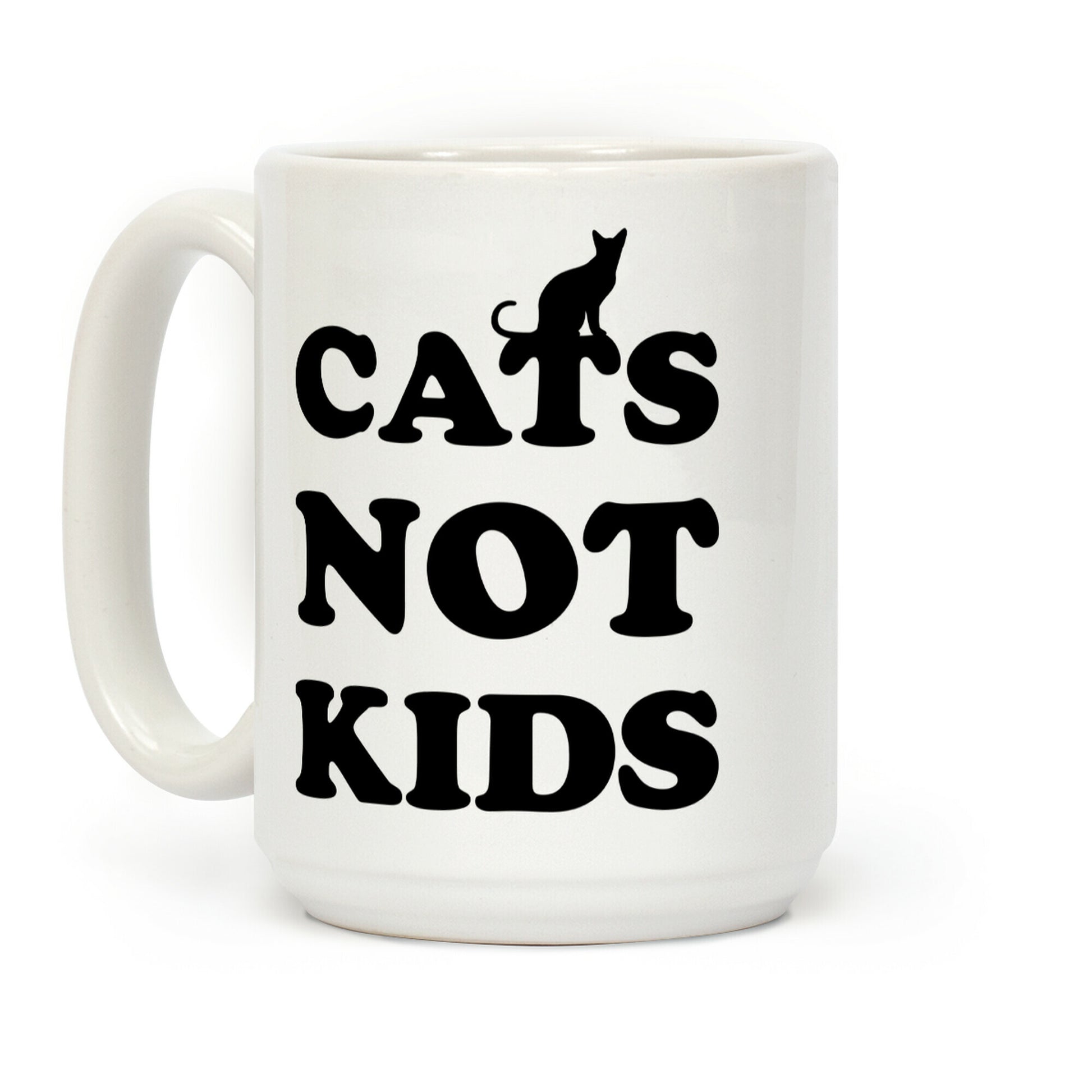 Cats Not Kids Coffee Mug