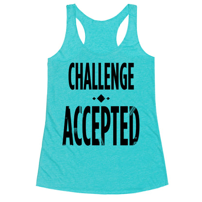 Challenge Accepted Racerback Tank