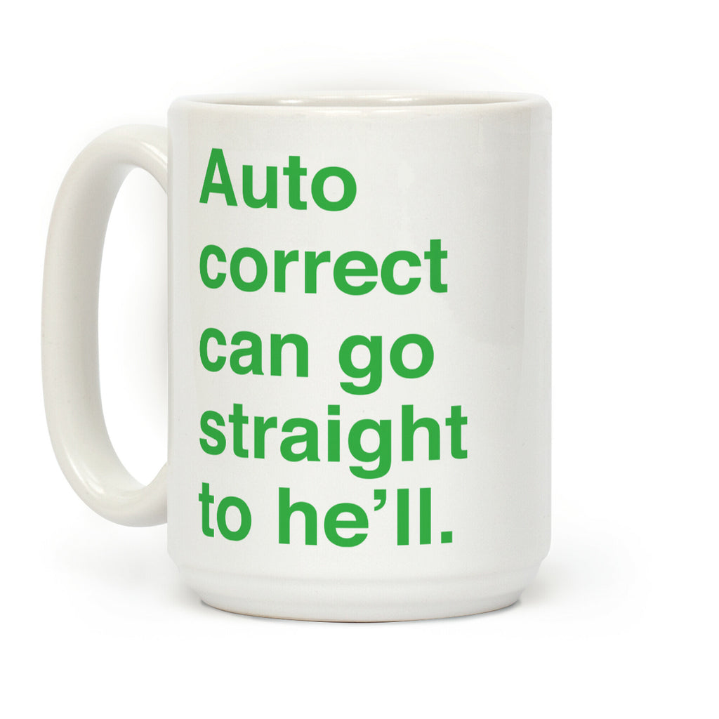 Autocorrect Coffee Mug