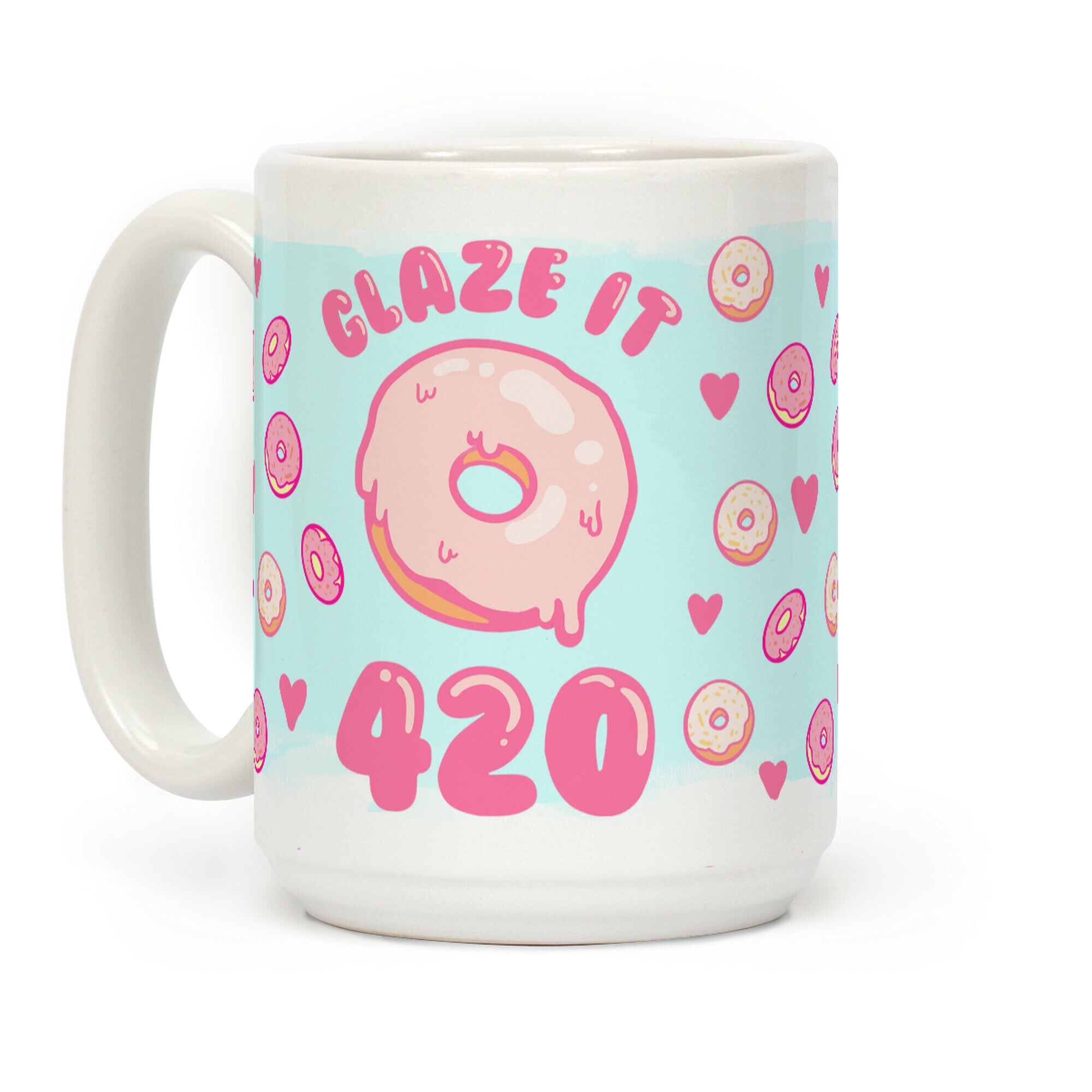 Glaze It 420 Donut Coffee Mug