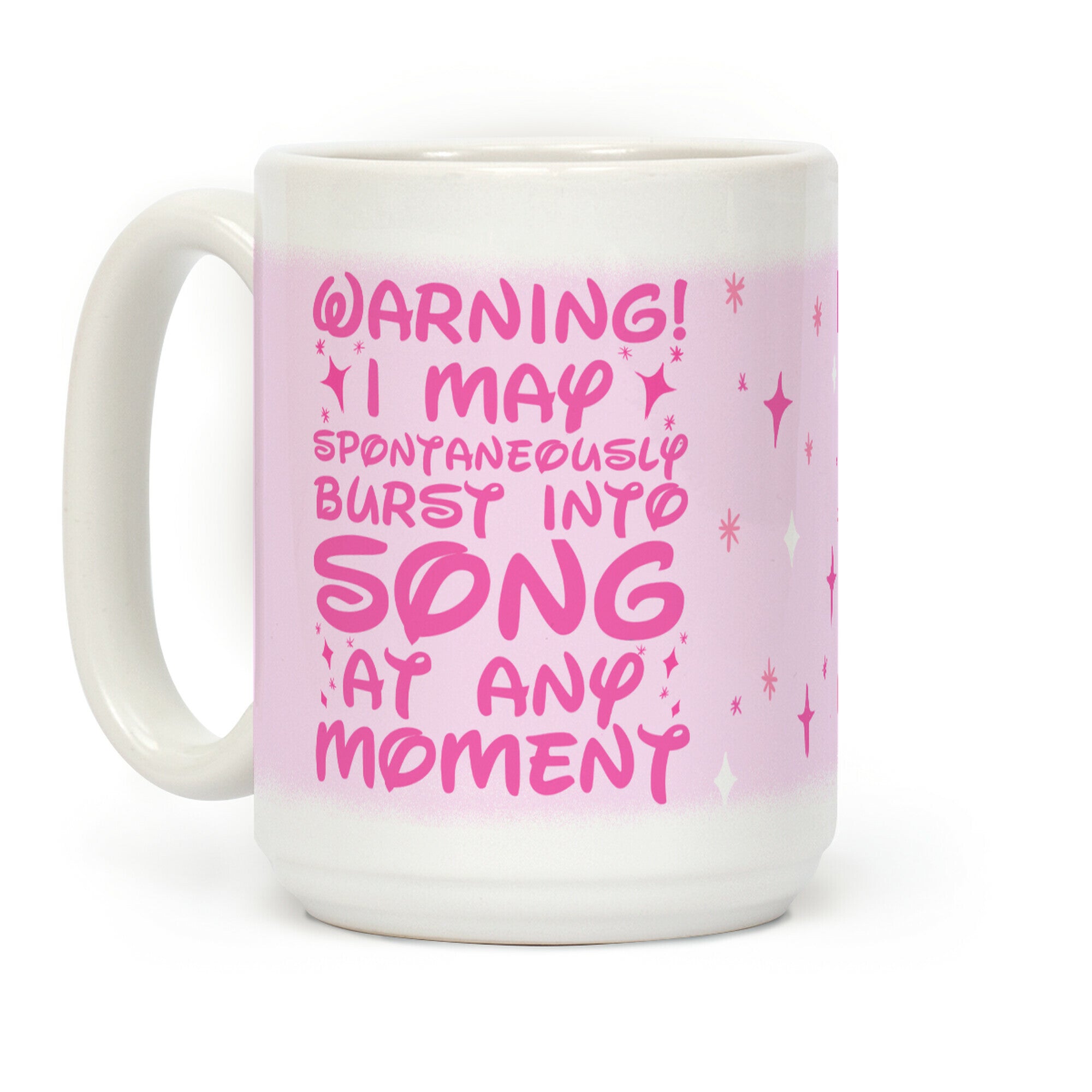 Warning! I May Spontaneously Burst into Song Coffee Mug