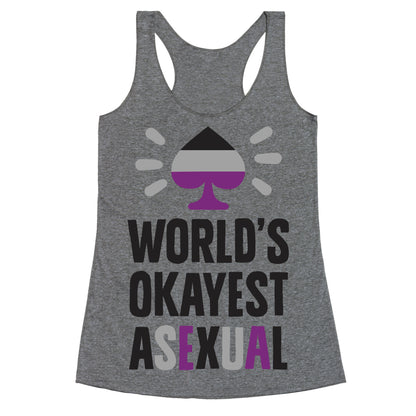 World's Okayest Asexual Racerback Tank