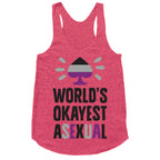 World's Okayest Asexual Racerback Tank