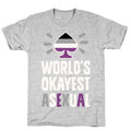 World's Okayest Asexual T-Shirt