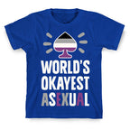 World's Okayest Asexual T-Shirt