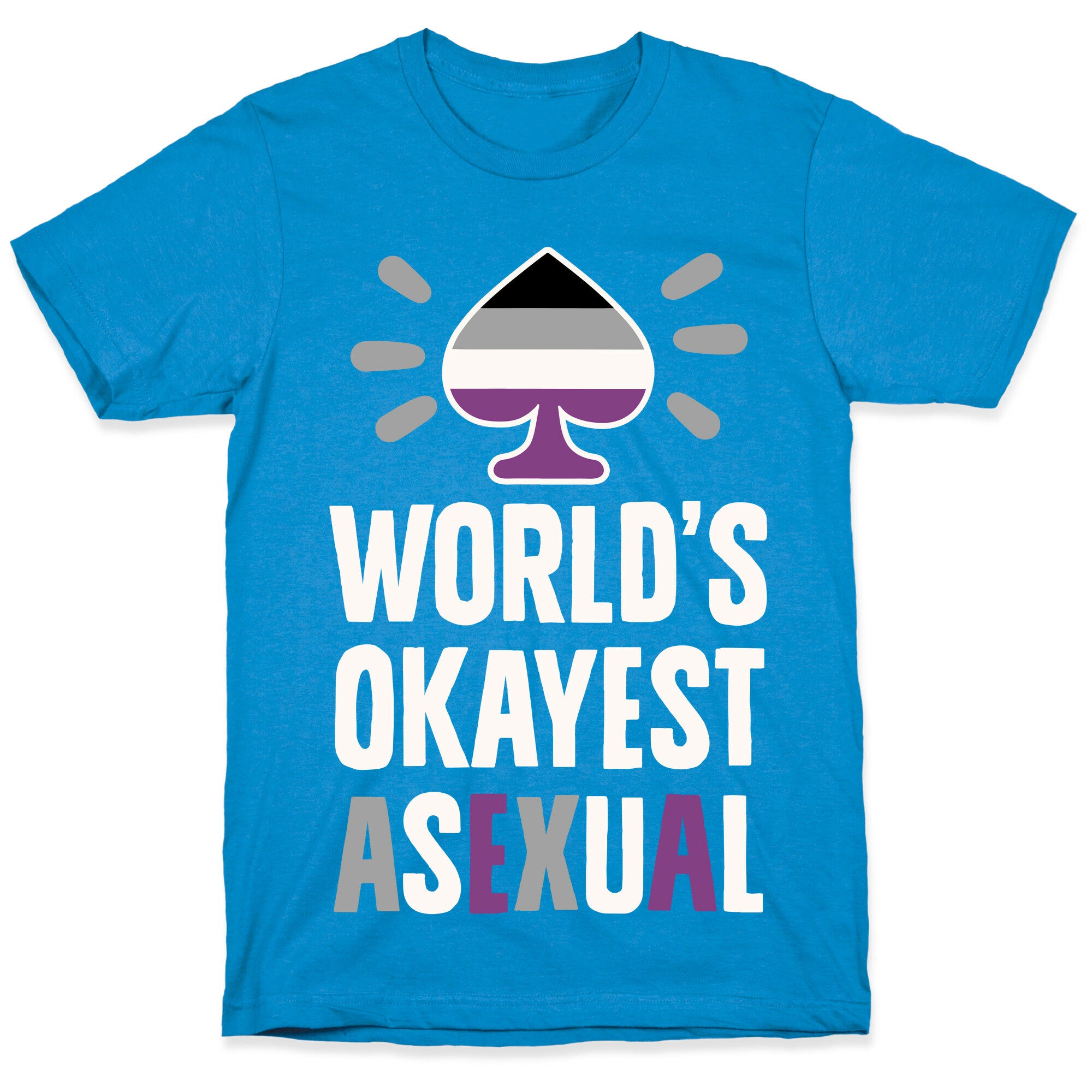 World's Okayest Asexual T-Shirt