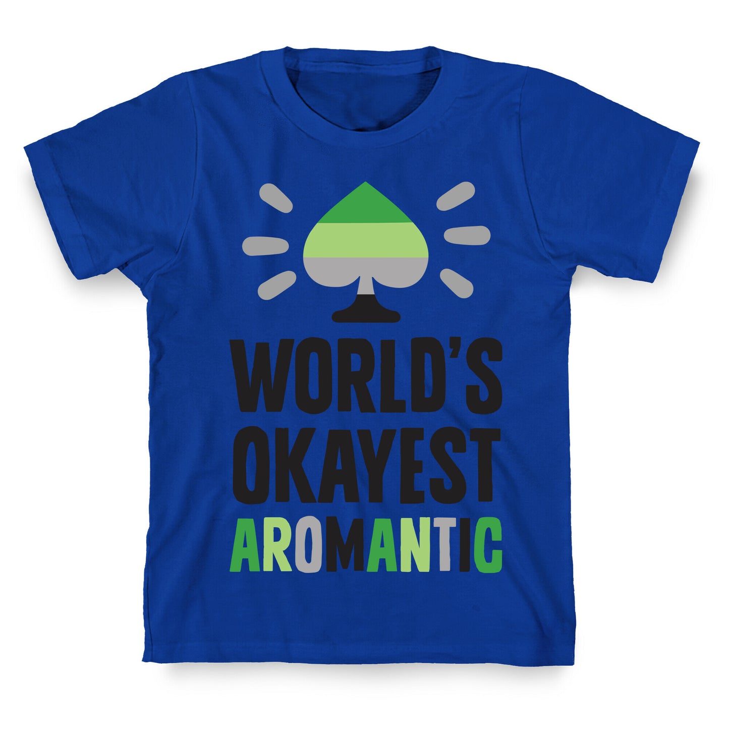 World's Okayest Aromantic T-Shirt