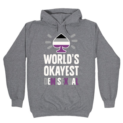 World's Okayest Demisexual Hoodie