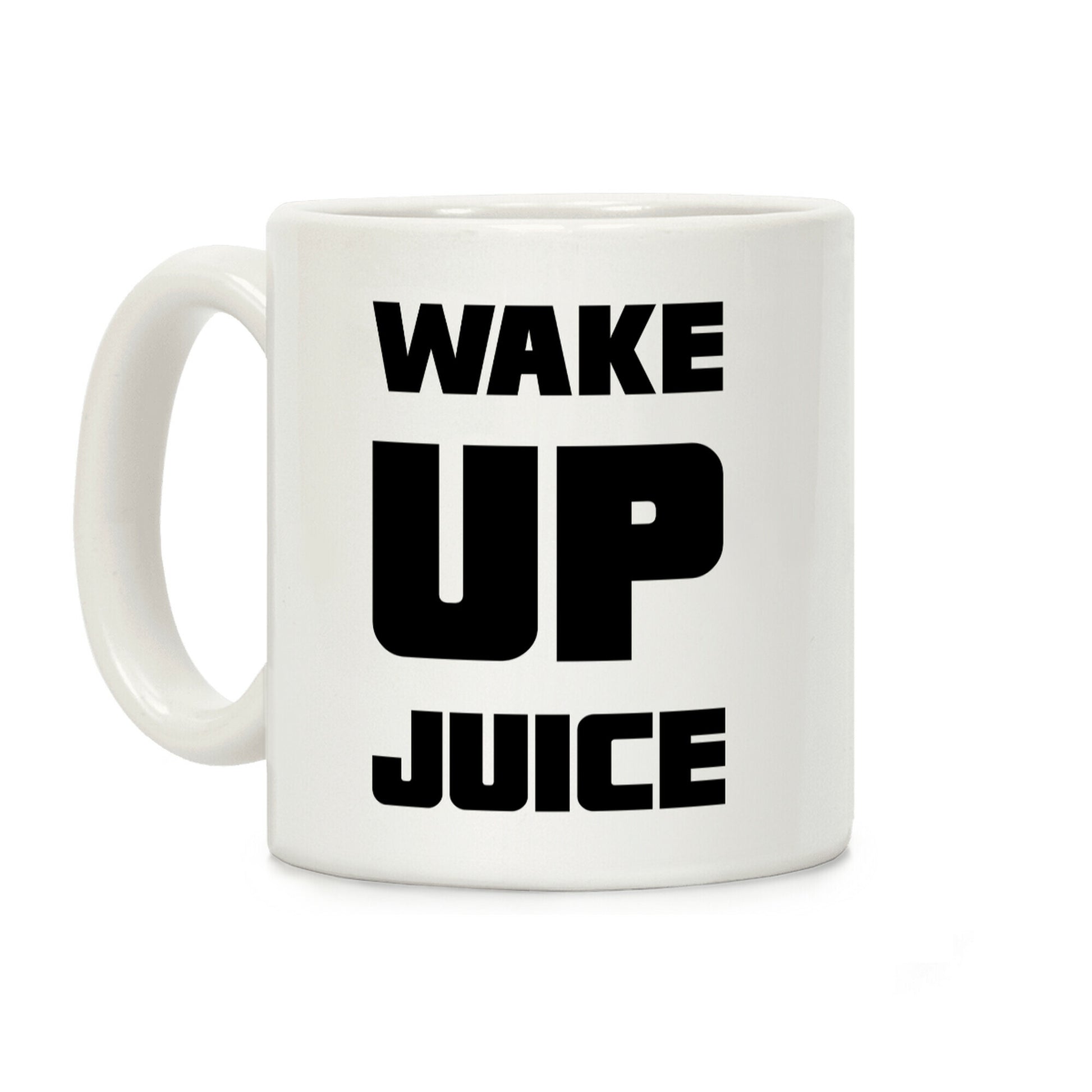 Wake Up Juice Coffee Mug