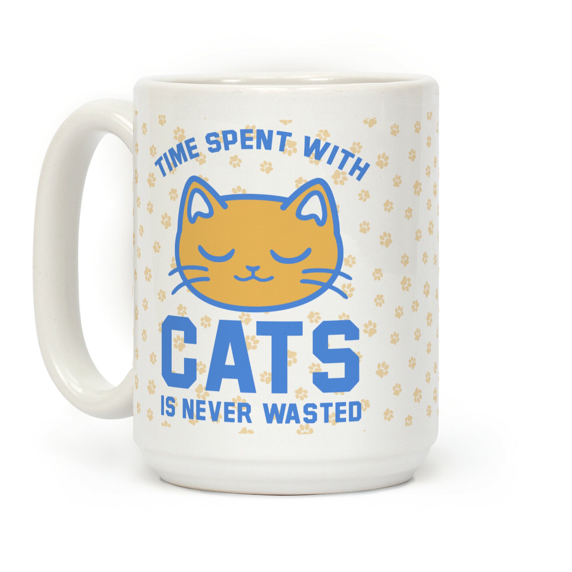 Time Spent With Cats Coffee Mug