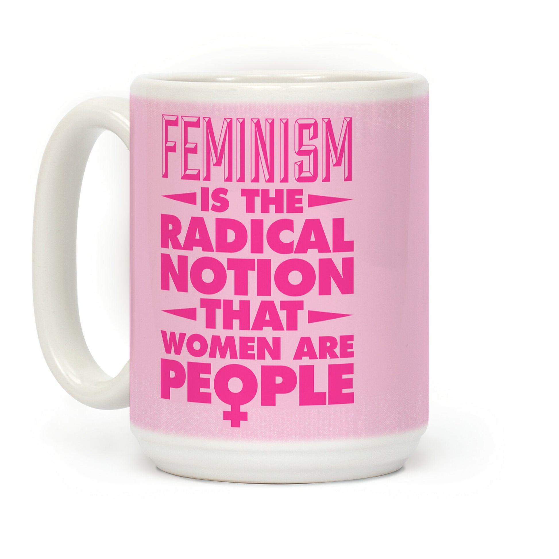 Feminism: A Radical Notion Coffee Mug