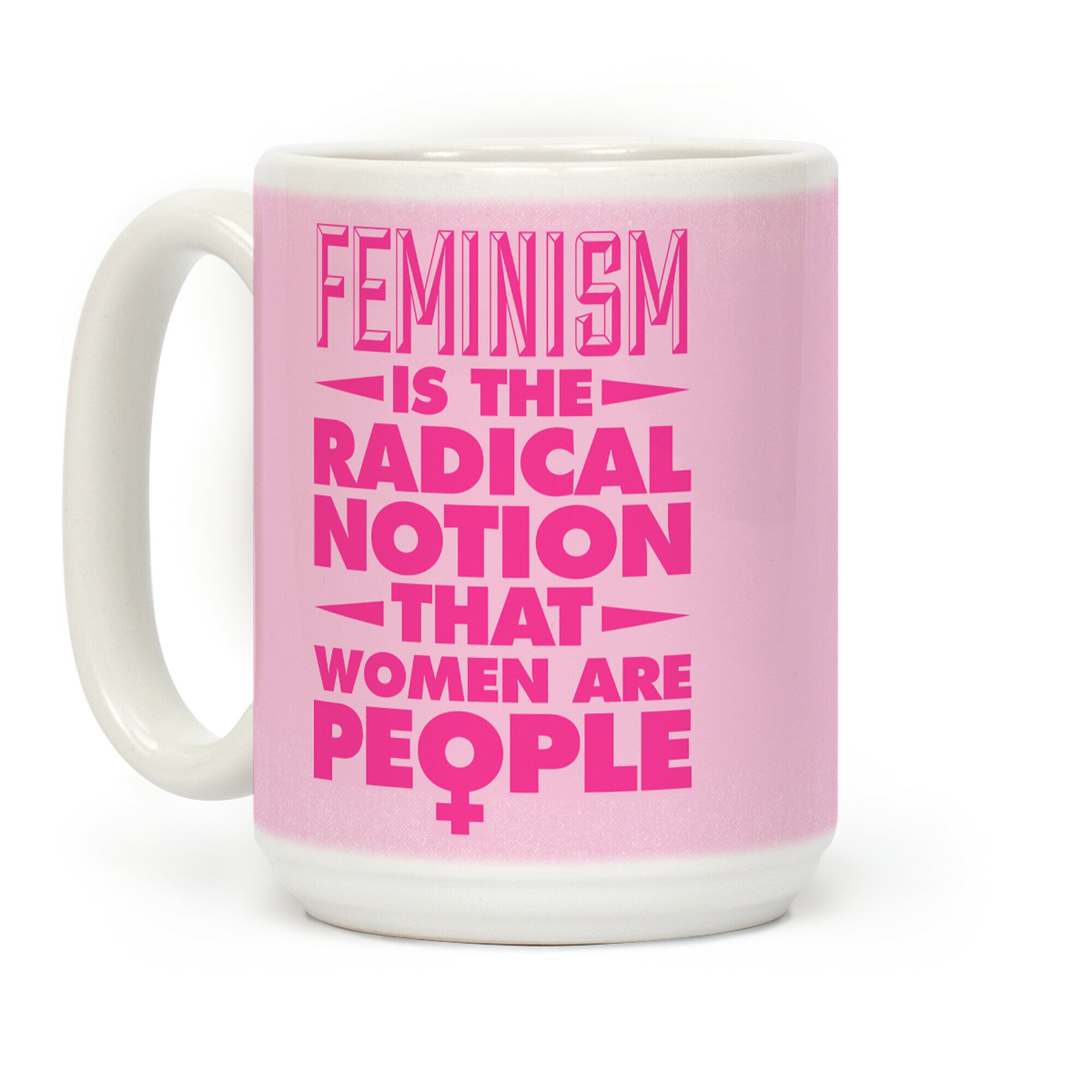 Feminism: A Radical Notion Coffee Mug