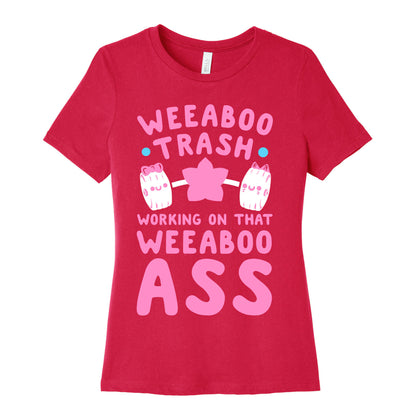 Weeaboo Trash Working on That Weeaboo Ass Women's Cotton Tee