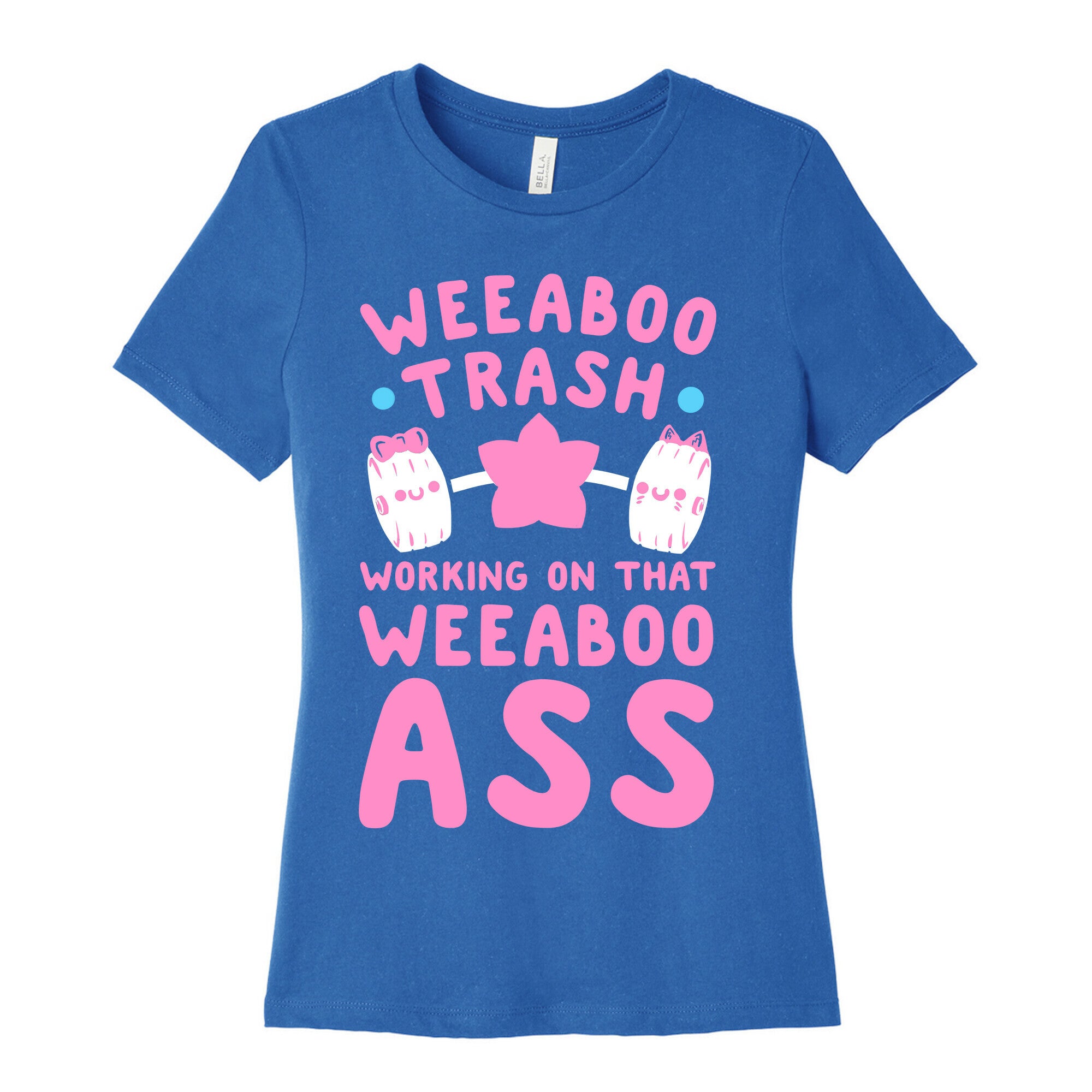 Weeaboo Trash Working on That Weeaboo Ass Women's Cotton Tee