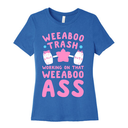 Weeaboo Trash Working on That Weeaboo Ass Women's Cotton Tee